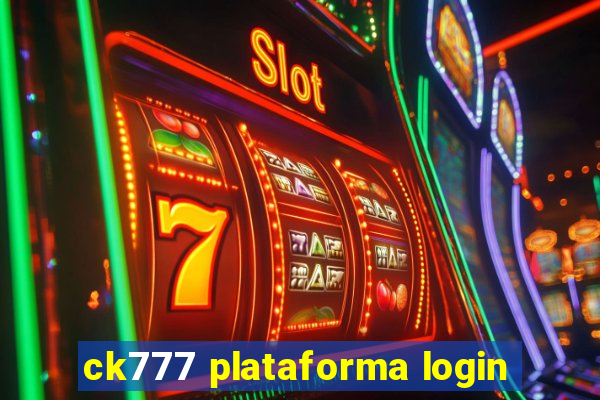 ck777 plataforma login